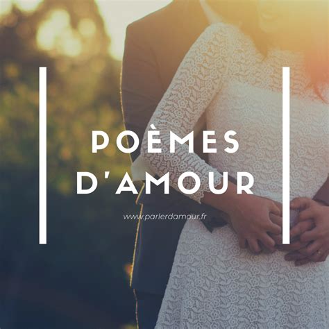 poème de rencontre|Les Plus Beaux Poèmes dAmour du 20e Siècle